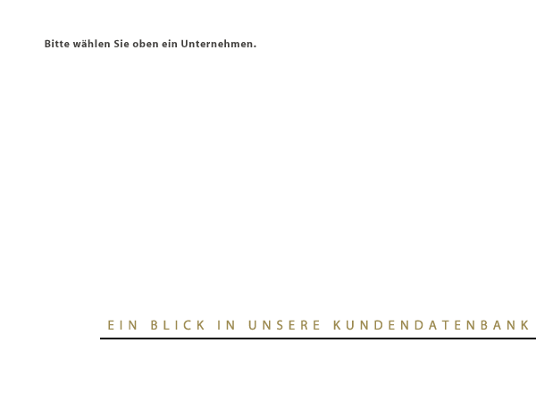 Bitte wählen Sie oben ein Unternehmen